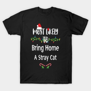 Most Likely To Bring Home A Stray Cat Christmas Lights T-Shirt